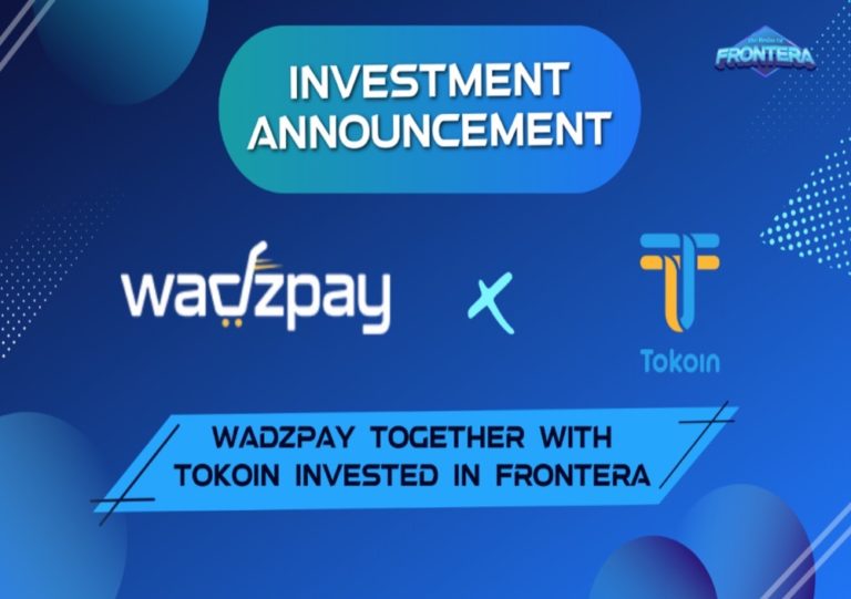 Frontera raised a seven digit investment led by WadzPay a leading blockchain-based payment company alongside with Tokoin