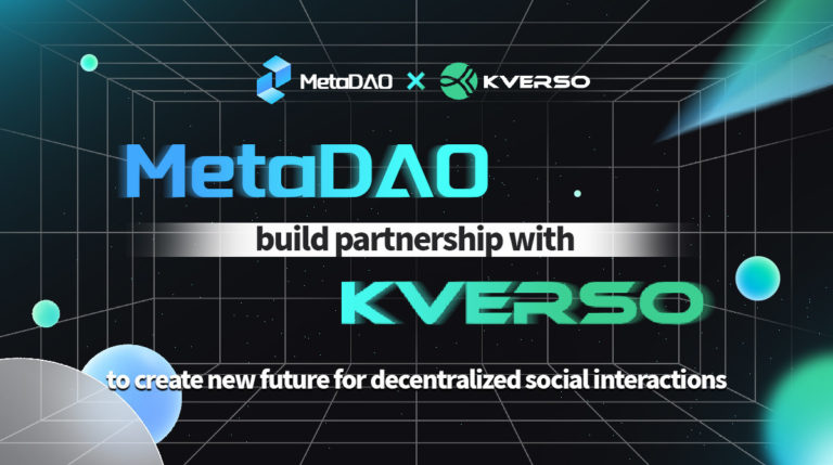 MetaDAO builds partnership with KVERSO to create a new future for decentralized social network