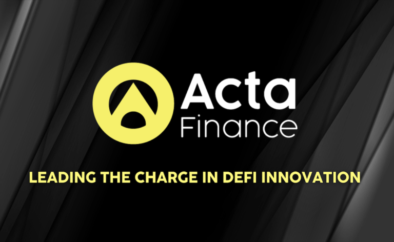 Acta Finance: Leading the charge in DeFi innovation