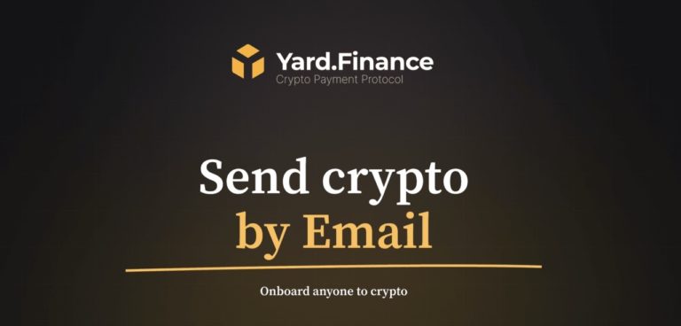 YARD Finance, a Crypto Payment Protocol, exits stealth mode and opens access for early users