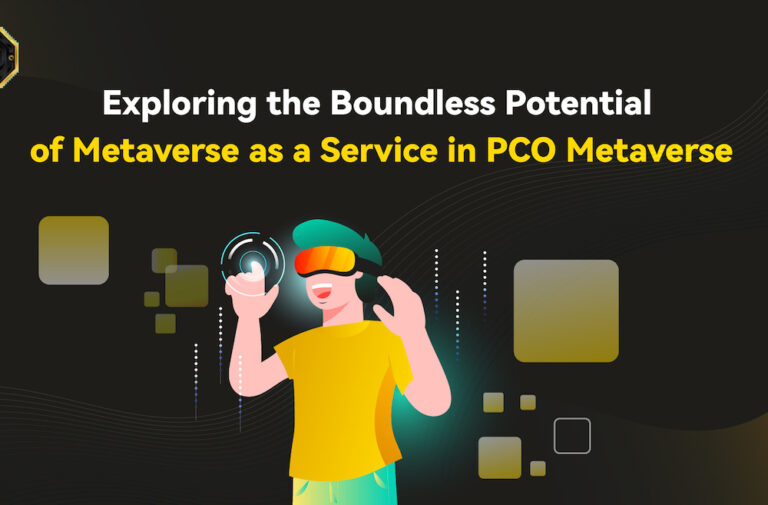Exploring the boundless potential of Metaverse as a service in PCO Metaverse